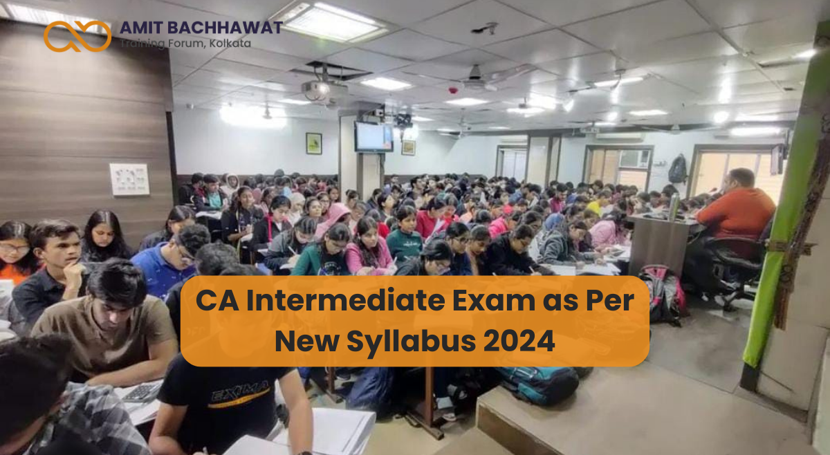 CA Intermediate Exam as Per New Syllabus 2024