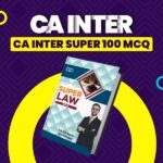 CA Inter Super 100 MCQ