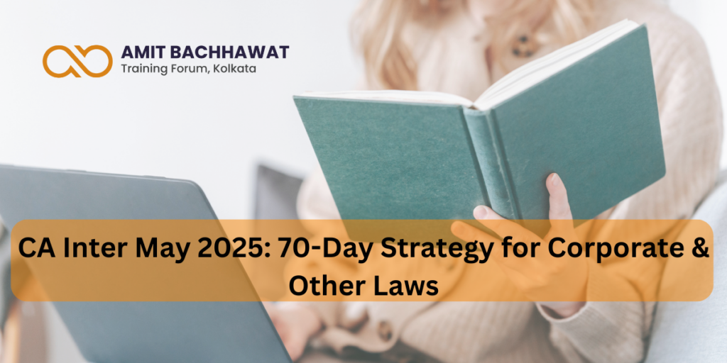 CA Inter May 2025 Corporate & Other Laws (70 Days Strategy)